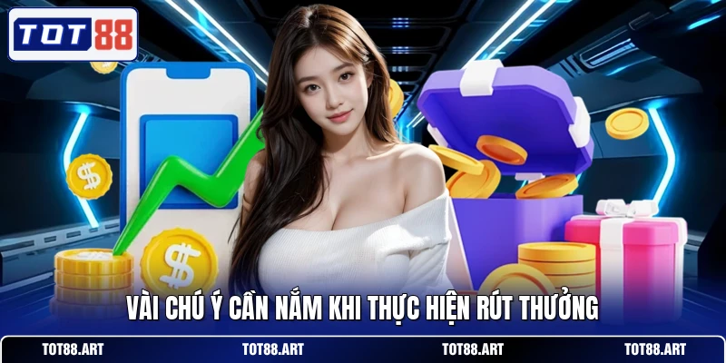 Vài chú ý cần nắm khi thực hiện rút thưởng